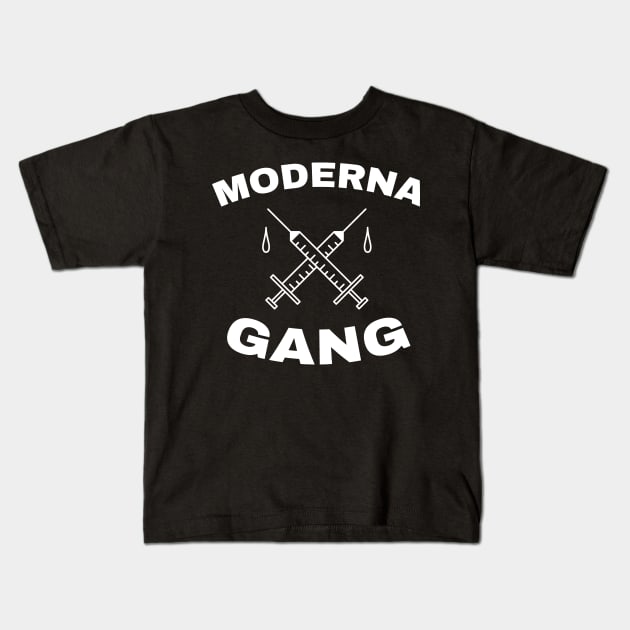 Moderna Gang - Funny Vaccine Kids T-Shirt by tommartinart